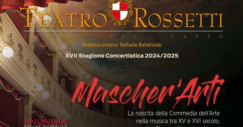 Il 9 febbraio al Teatro Rossetti di Vasto l’appuntamento con “Mascher’Arti”. Un viaggio nella nascita della Commedia dell’Arte attraverso la musica