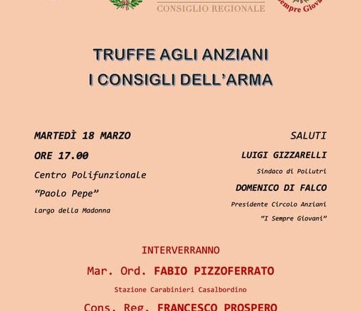 Truffe agli anziani, i consigli dell’Arma dei Carabinieri: appuntamento il 18 marzo a Pollutri
