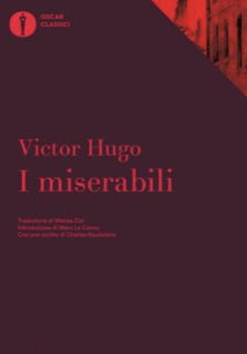 Per Consiglio di lettura “I miserabili” di Victor Hugo