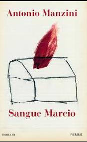 Per Consiglio di lettura “Sangue marcio” di Antonio Manzini
