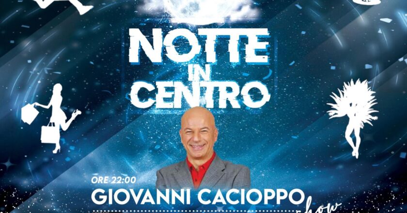 Vasto, il 25 luglio torna l’appuntamento con la “Notte in Centro”