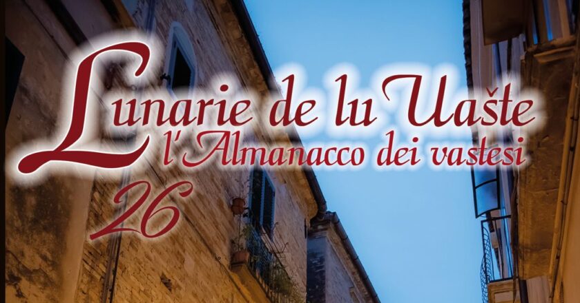 Il 5 dicembre, a Palazzo d’Avalos, la presentazione dell’edizione 2026 de Lu Lunarie de Lu Uaste 