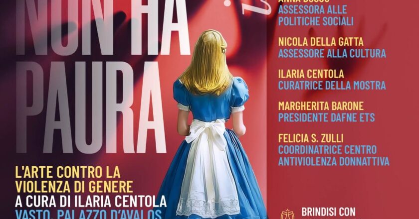 Vasto, Palazzo d’Avalos ospita la mostra “Alice non ha paura”. Dal 14 al 30 novembre 
