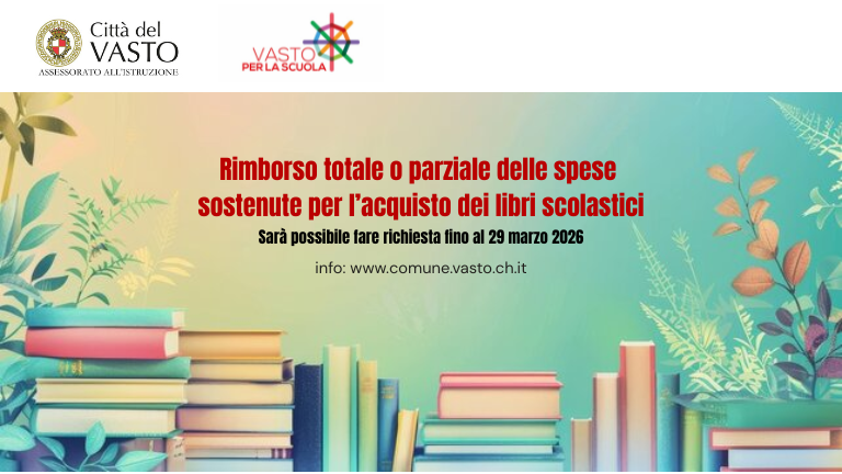 Vasto, rimborso totale o parziale delle spese sostenute per l’acquisto dei libri scolastici.  Sarà possibile fare richiesta fino al 29 marzo 2026