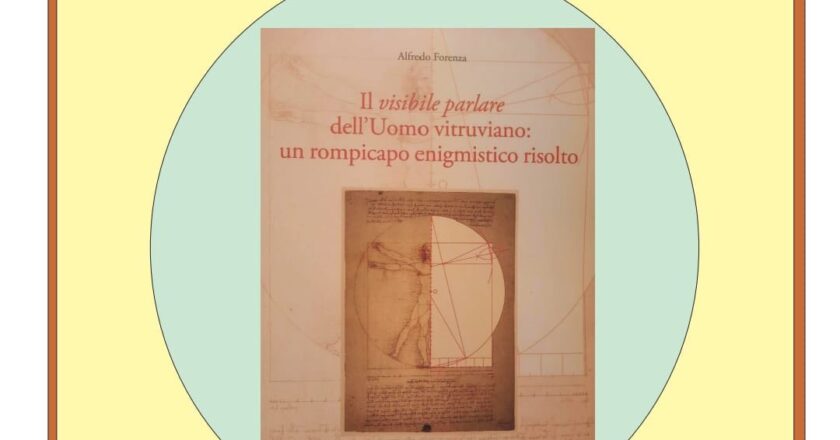 Appuntamento a Casalbordino con la mente di Leonardo e l’enigma risolto dell’Uomo Vitruviano