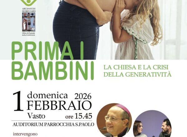 Vasto, domenica 1 all’Auditorium San Paolo la “Giornata per la Vita”