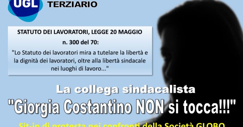 UGL Terziario Abruzzo, sit in di mobilitazione davanti al punto vendita Globo di Vasto a sostegno di Giorgia Costantino e della libertà sindacale