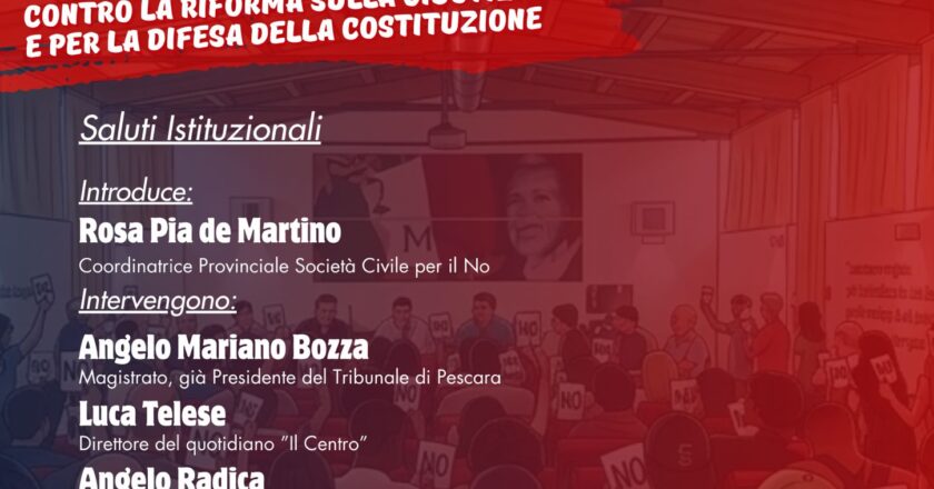 Referendum Giustizia: venerdì 20 marzo a Vasto l’evento di chiusura della campagna per il “NO”