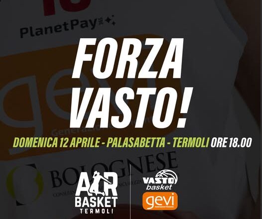Vasto Basket – Termoli: il derby dell’Adriatico è servito