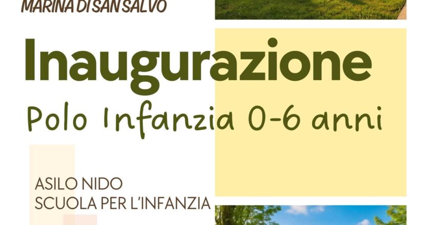Lunedì 27 aprile l’inaugurazione del Polo Scolastico 0-6 anni a San Salvo Marina