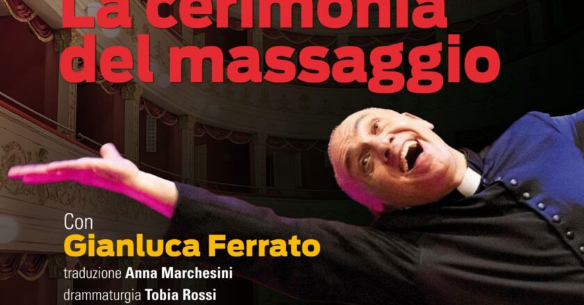 Oggi al Teatro Rossetti di Vasto appuntamento con “La cerimonia del massaggio”