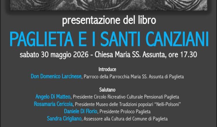 Paglieta, dal 29 al 31 maggio le celebrazioni delle festività dei Santi Canziani