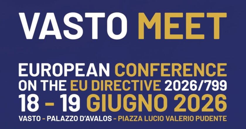Il convegno europeo Vasto Meet torna, il 18 e il 19 Giugno, a Palazzo d’Avalos
