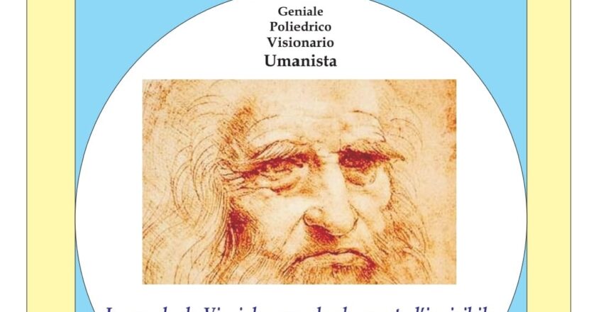 «Leonardo da Vinci, lo sguardo che scruta l’invisibile», incontro con l’arch. Alfredo Forenza