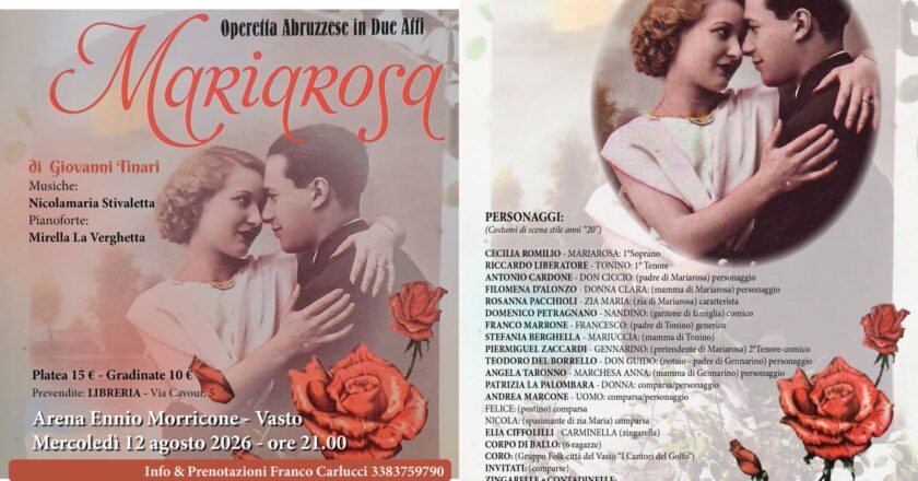 Vasto, il 12 agosto l’operetta abruzzese Mariarosa